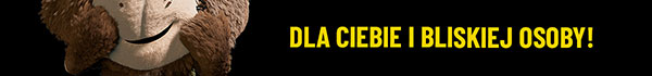 dla Ciebie i bliskiej osoby!