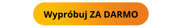 Wypróbuj ZA DARMO!