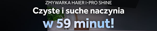 Zmywarka Haier I-PRO SHINE