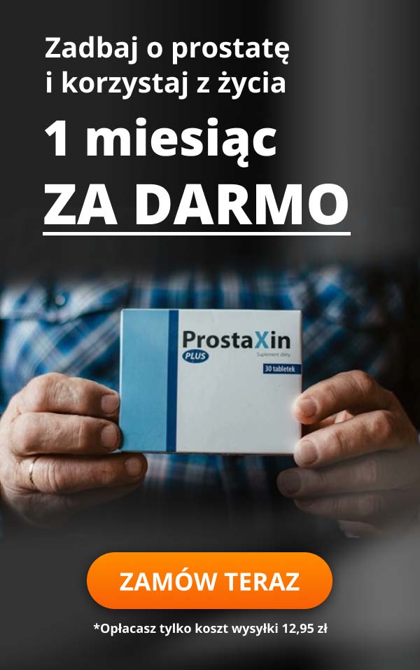 Zadbaj o prostatę i korzystaj z życia