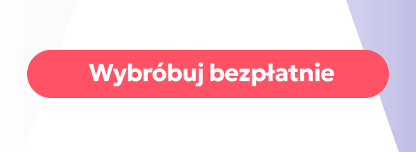 Wybróbuj bezpłatnie