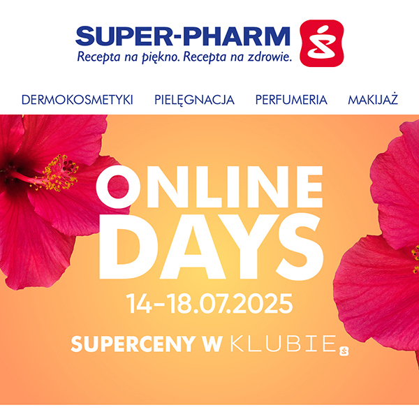 SUPER-PHARM Recepta na piękno. Recepta na zdrowie. DERMOKOSMETYKI PIELĘGNACJA PERFUMERIA MAKIJAŻ. Online Days.